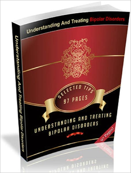 Understanding And Treating Bipolar Disorders