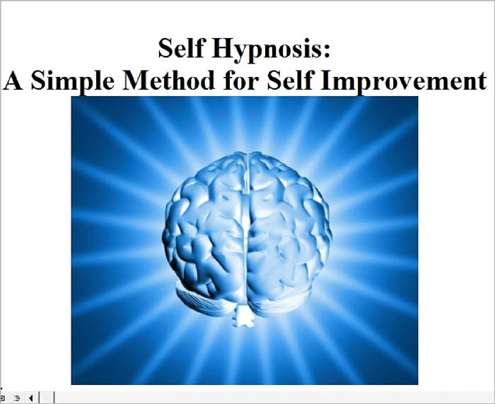 Self Hypnosis: A Simple Method for Self Improvement