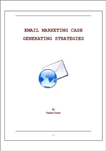 EMAIL MARKETING CASH GENERATING STRATEGIES
