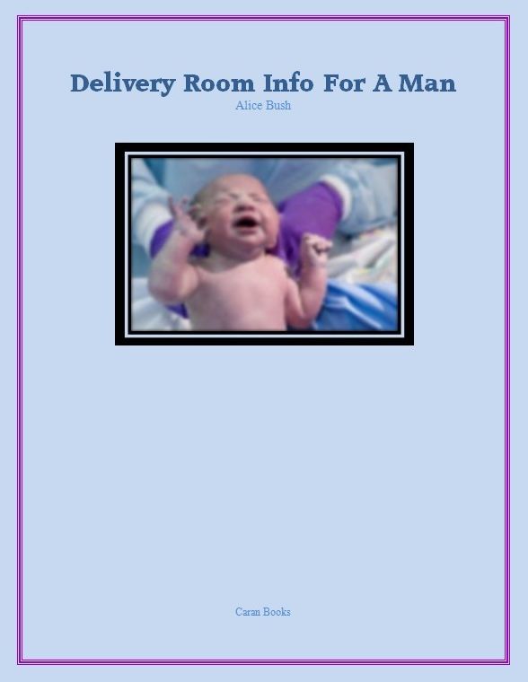 Delivery Room Info For A Man