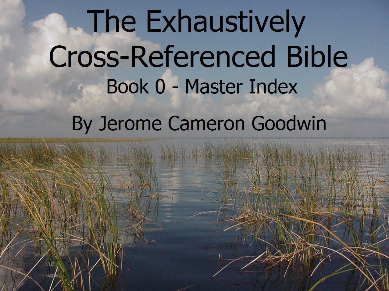 00 - An Exhaustively Cross-Referenced Bible, Book 00 Master Index