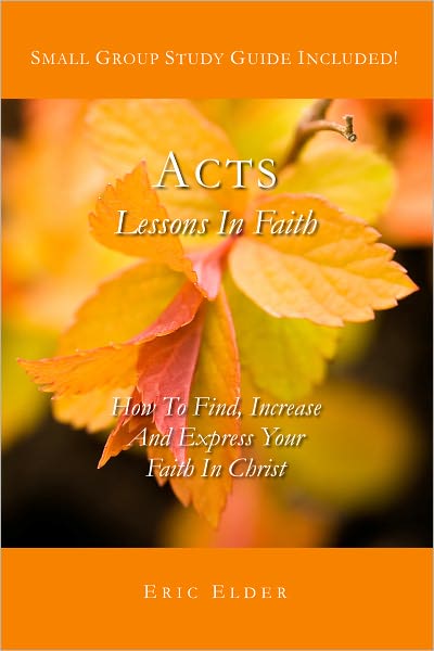 Acts: Lessons In Faith