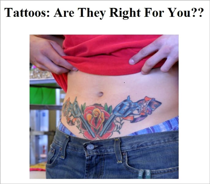 Tattoos: Are They Right For You??