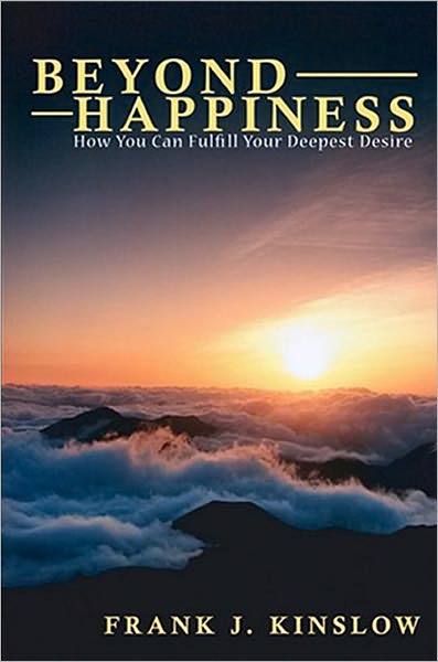 Beyond Happiness: How You Can Fulfill Your Deepest Desire