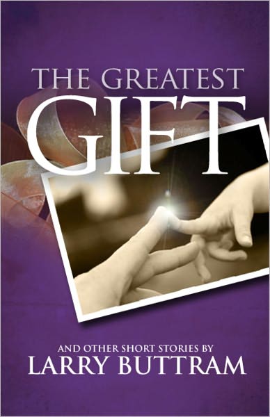 The Greatest Gift