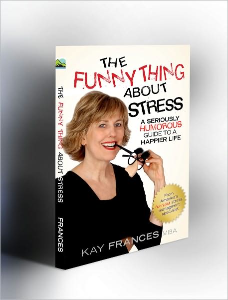 The Funny Thing about Stress