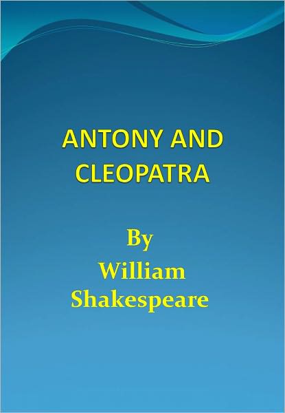 ANTONY AND CLEOPATRA