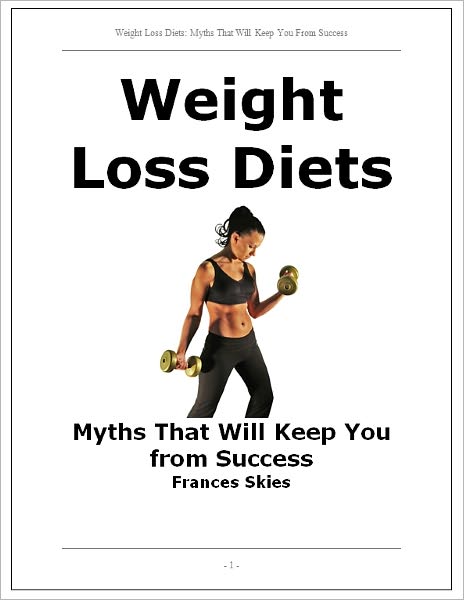 Weight Loss Diets: Myths That Will Keep You from Success