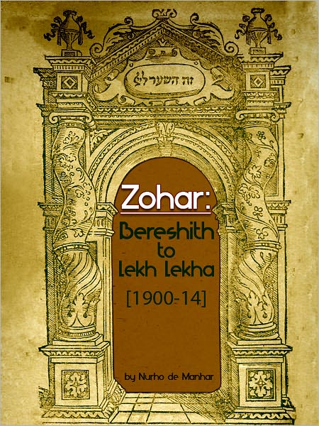 The Zohar Bereshith to Lekh Lekha