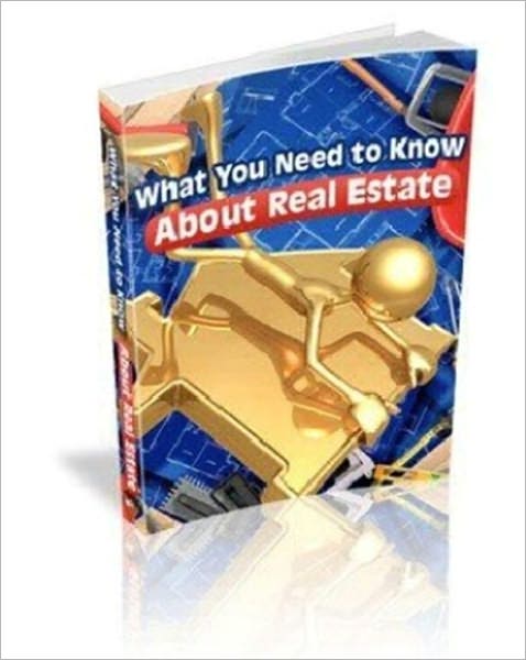What You Need To Know About Real Estate - Beginners Guide to Real Estate