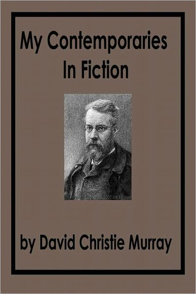 MY CONTEMPORARIES IN FICTION