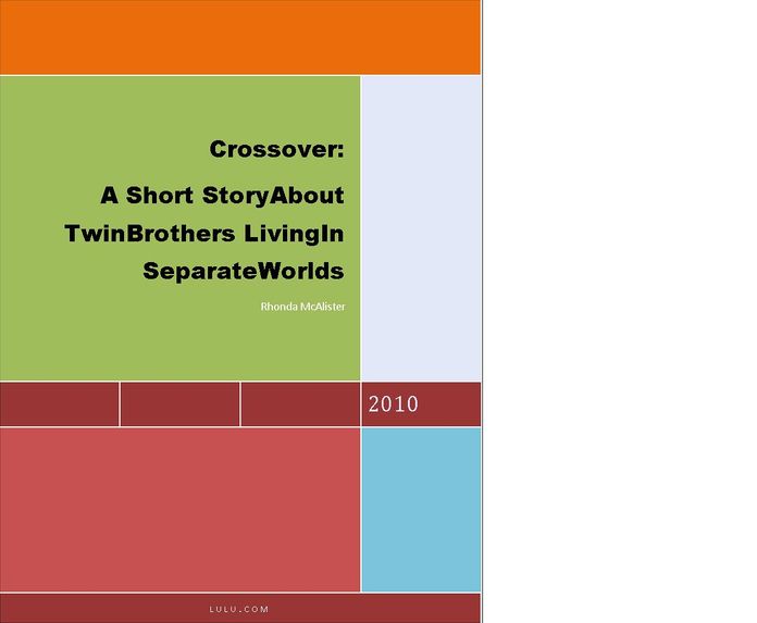 Crossover: A Tale of Twin Brothers Living in Separate Worlds