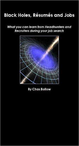 Black Holes, Resumes and Jobs