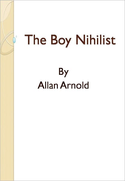 The Boy Nihilist