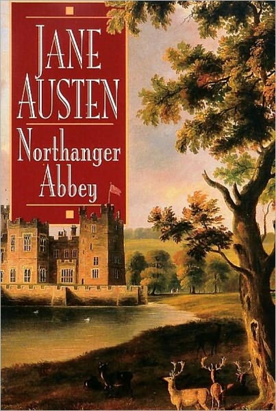 Northanger Abbey (Unabridged Edition)