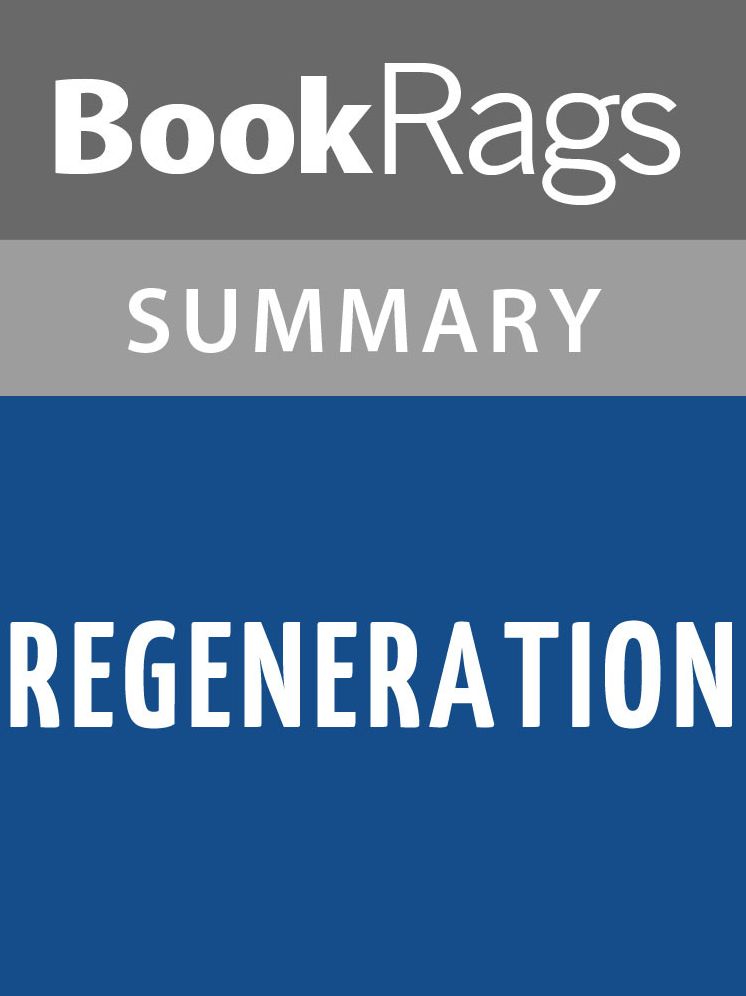 Regeneration by Pat Barker l Summary & Study Guide