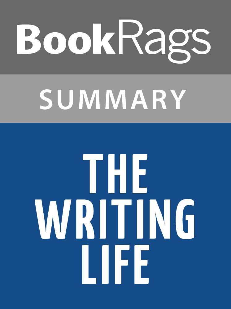 The Writing Life by Annie Dillard l Summary & Study Guide