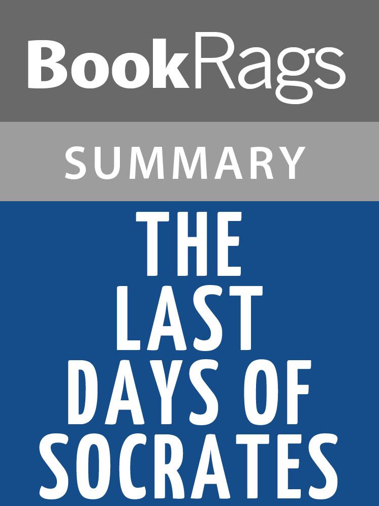 The Last Days of Socrates by Plato l Summary & Study Guide