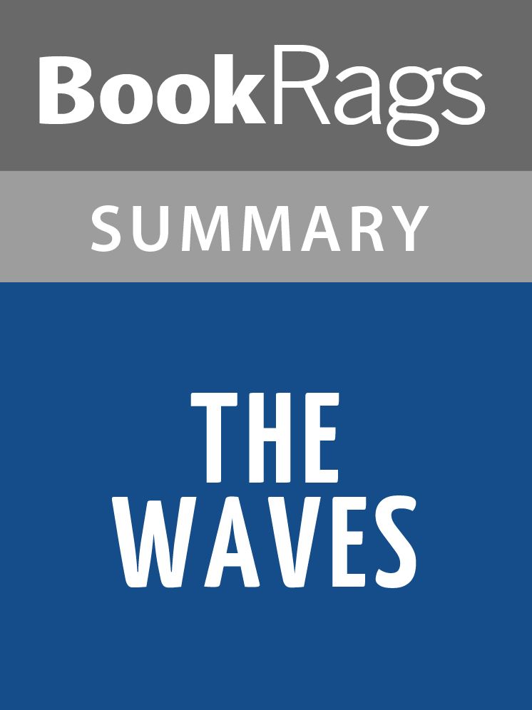 The Waves by Virginia Woolf l Summary & Study Guide