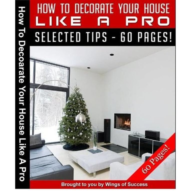 How To Decorate Your House Like A Pro