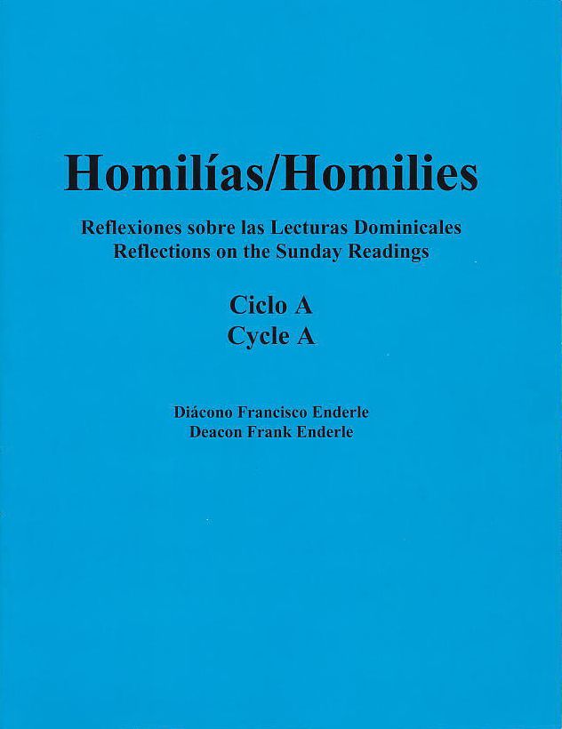 Homilias/Homlies Reflexiones sobre las Lecturas Dominicales/Reflections on the Sunday Readings Ciclo/Cycle A Tomo/Book 1