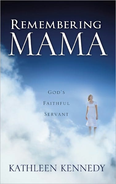 Remembering Mama