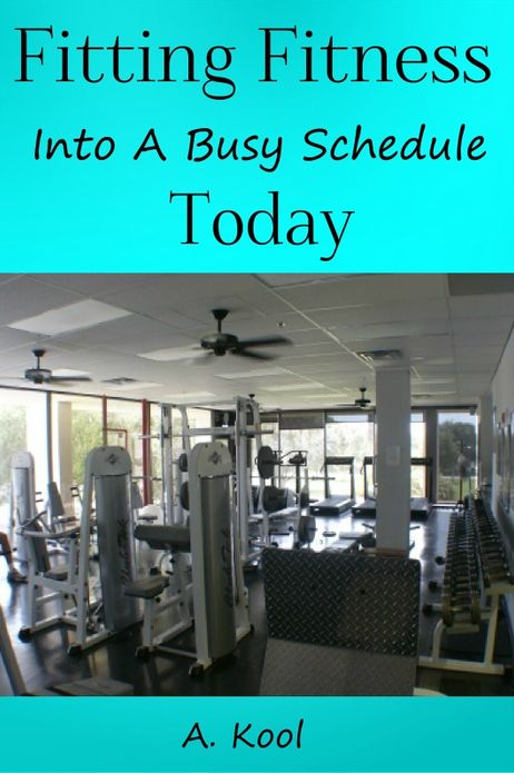 Fitting Fitness into a Busy Schedule Today