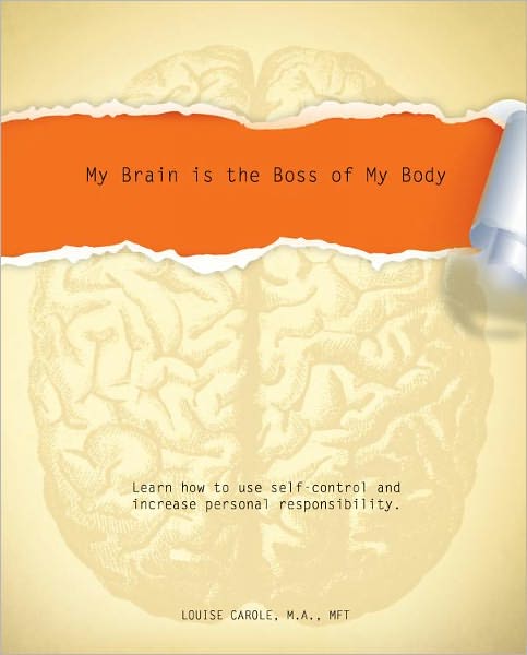 My Brain is the Boss of My Body