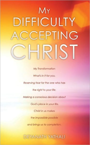 My Difficulty Accepting Christ