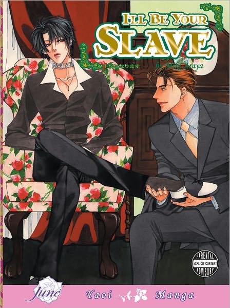 I'll Be Your Slave (Yaoi Manga) - Nook Edition