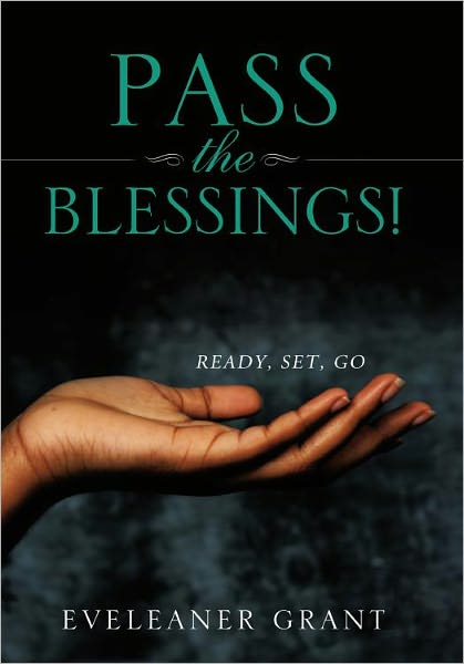 Pass the Blessings!