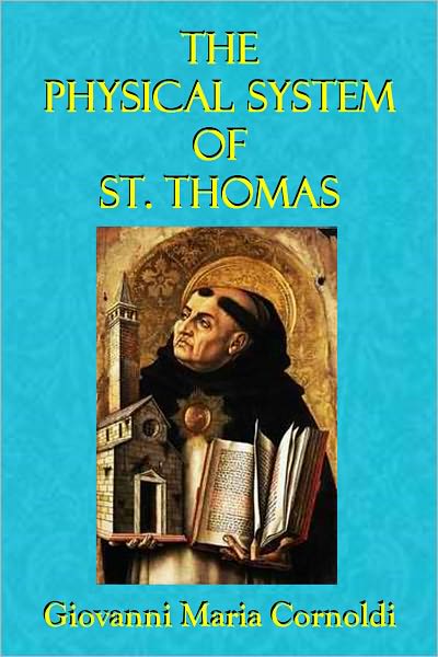 The Physical System of St. Thomas