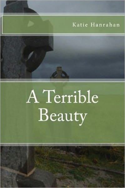 A Terrible Beauty