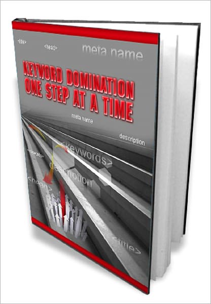Keyword Domination: One Step at a Time