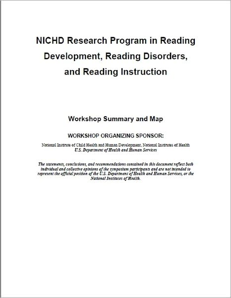 NICHD Research Program in Reading Development, Reading Disorders, and Reading Instruction: Workshop Summary and Map