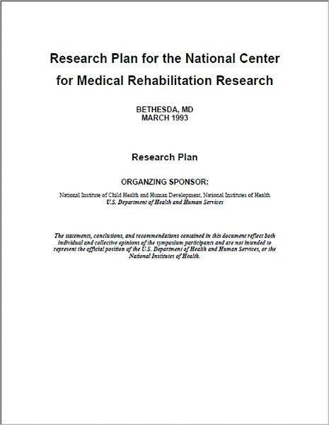 Research Plan for the National Center for Medical Rehabilitation Research