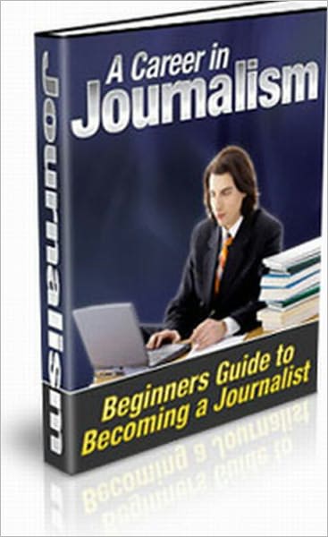 A Career In Journalism