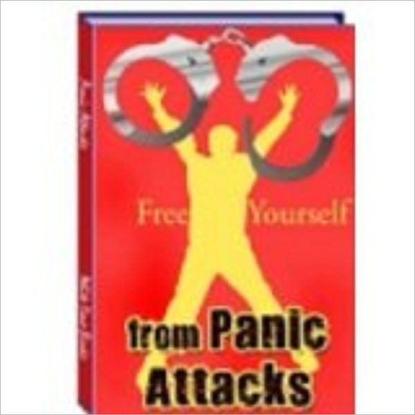 Free Yourself from Panic Attacks