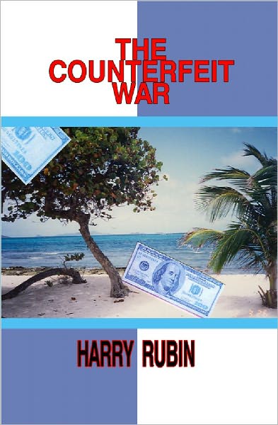 The Counterfeit War