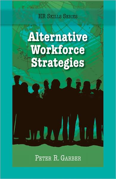 HR Skills Series:- Alternative Workforce Strategies