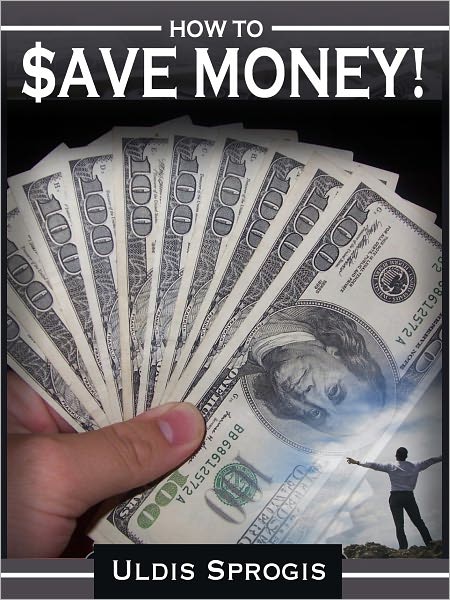HOW TO SAVE MONEY