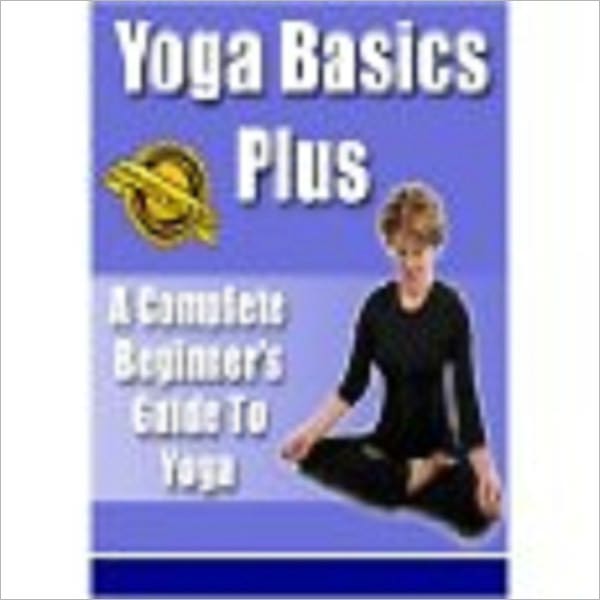 A Beginner’s Guide To Yoga