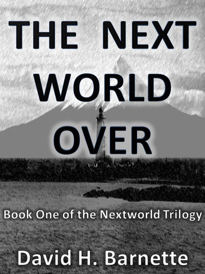 The Next World Over (Book One of the Nextworld Series)