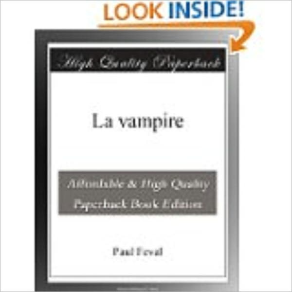 La vampire by F&eacute;val, Paul H. C., 1817-1887