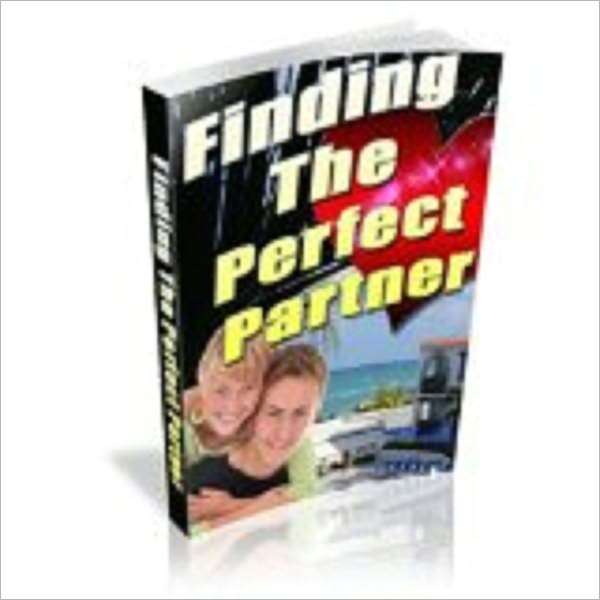Finding The Perfect Partner