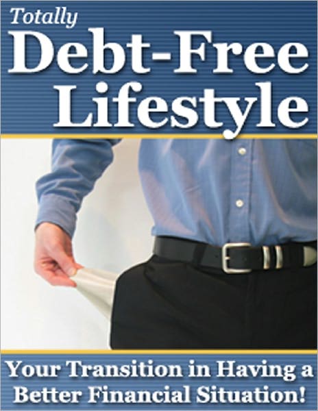 Totally Debt-Free Lifestyle