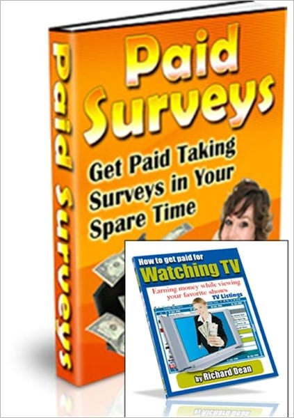 Paid Surveys - Get Paid Taking Surveys in Your Spare Time With Bonus Book "How To Get Piad For Watching TV"