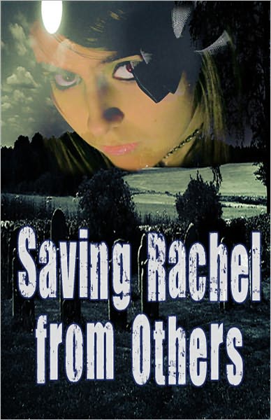 Saving Rachel from Others -BOOK 3 (Paranormal Vampire Romance Suspense Series)
