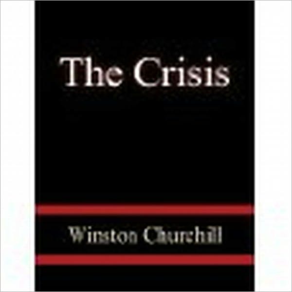THE CRISES (A CIVIL WAR ROMANCE NOVEL)