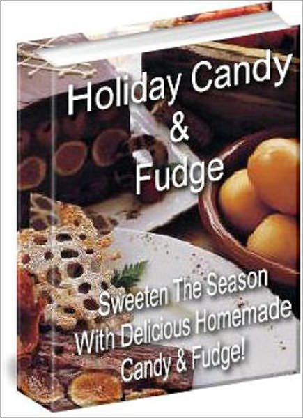 Holiday Candy & Fudge